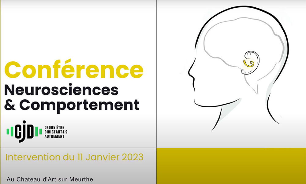 Conférence Neurosciences et Comportement CJD Nancy du 11 Janvier 2023 Au Château d’Art sur Meurthe